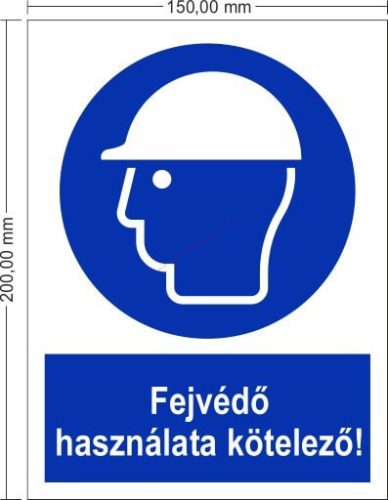 The use of head protection is mandatory! - Available sign 15x20 cm IMPLASER