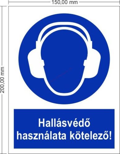 Hallásvédő használata kötelező! - Rendelkező jel 15x20 cm IMPLASER
