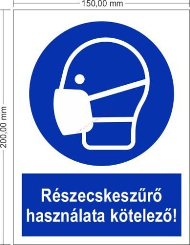 Részecskeszűrő használata kötelező! - Rendelkező jel 15x20 cm IMPLASER