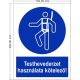 The use of a body harness is mandatory! - Available sign 15x20 cm IMPLASER