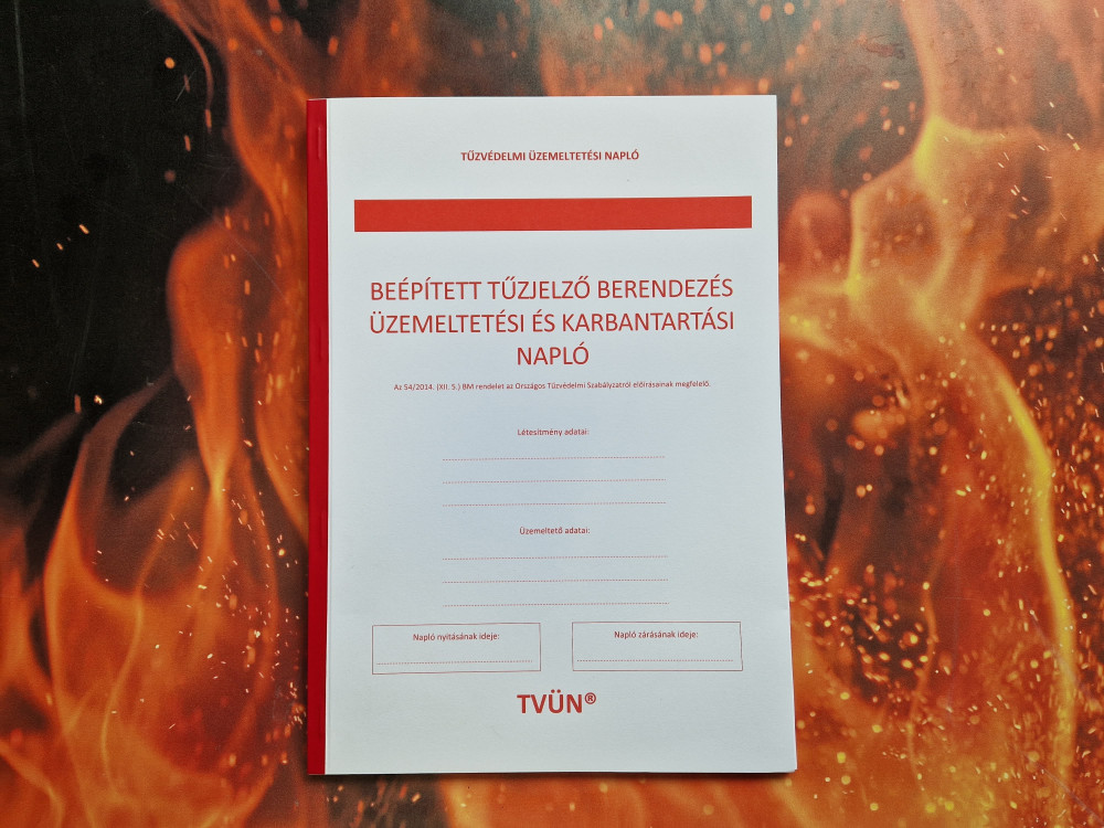 Beépített tűzjelző berendezés üzemeltetési és karbantartási napló Beépített tűzjelző berendezés üzemeltetési és karbantartási napló